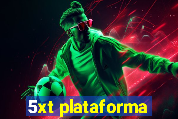 5xt plataforma